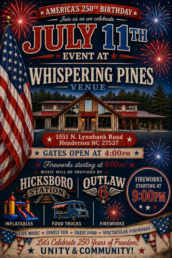 Celebrate America's 250th Birthday with Whispering Pines!